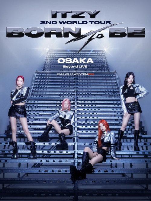 ITZY 2ND WORLD TOUR BORN TO BE in OSAKA 2022 official movie poster
