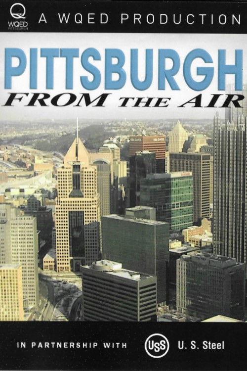 Pittsburgh From the Air 2011 official movie poster