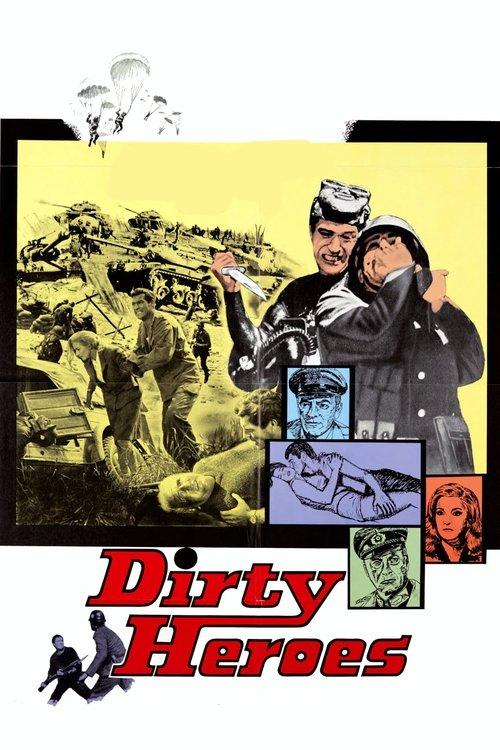 Dirty Heroes 1967 official movie poster