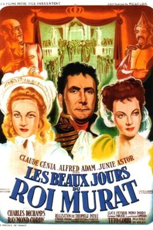 The Beautiful Days of King Murat 1947 official movie poster
