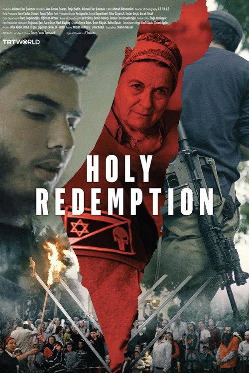 Holy Redemption: Stealing Palestinian Lands 2024 official movie poster