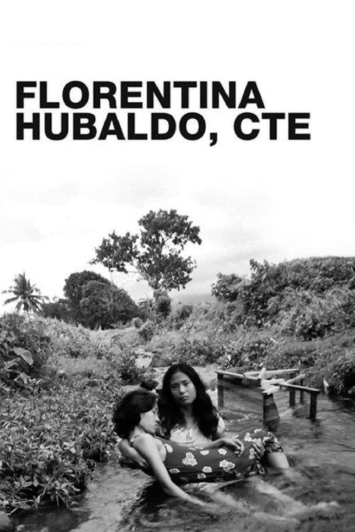 Florentina Hubaldo, CTE 2012 official movie poster