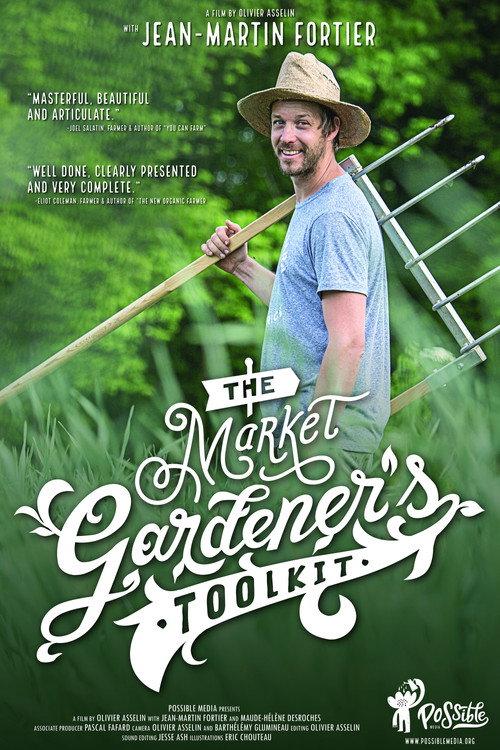 The Market Gardener's Toolkit 2016 official movie poster