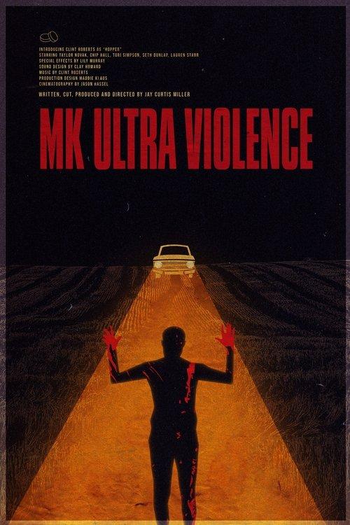 MK Ultra Violence 2023 official movie poster