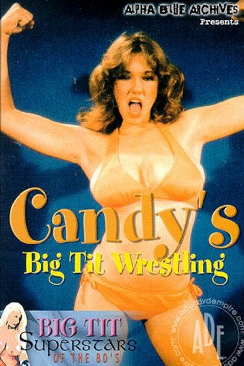 Candy's Big Tit Wrestling  official movie poster