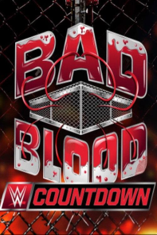 Countdown to WWE Bad Blood 2024 2024 official movie poster