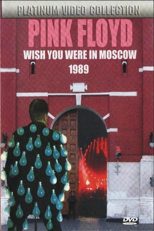 Pink Floyd - Live in Moscow 1989 1989 official movie poster