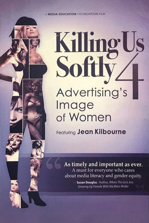 Killing Us Softly 4: Advertising's Image Of Women 2010 official movie poster