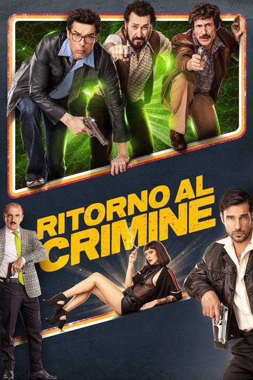 Ritorno al crimine 2021 official movie poster