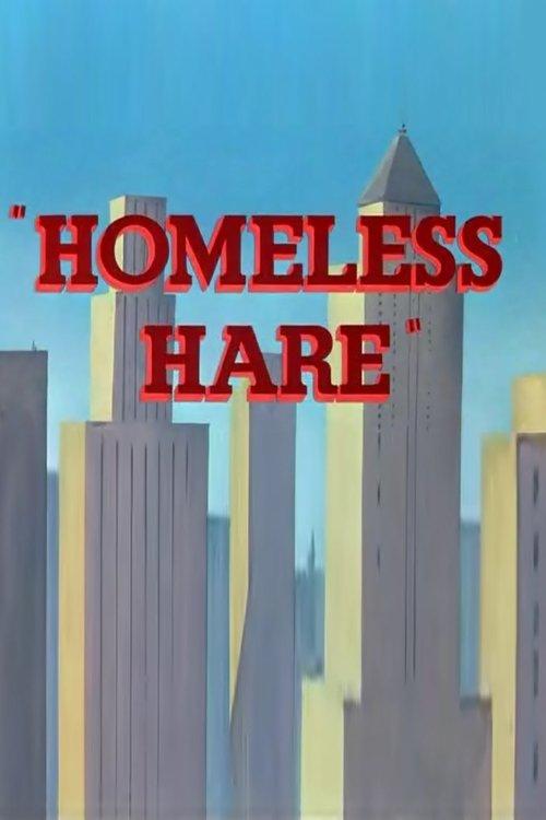 Homeless Hare 1950 official movie poster