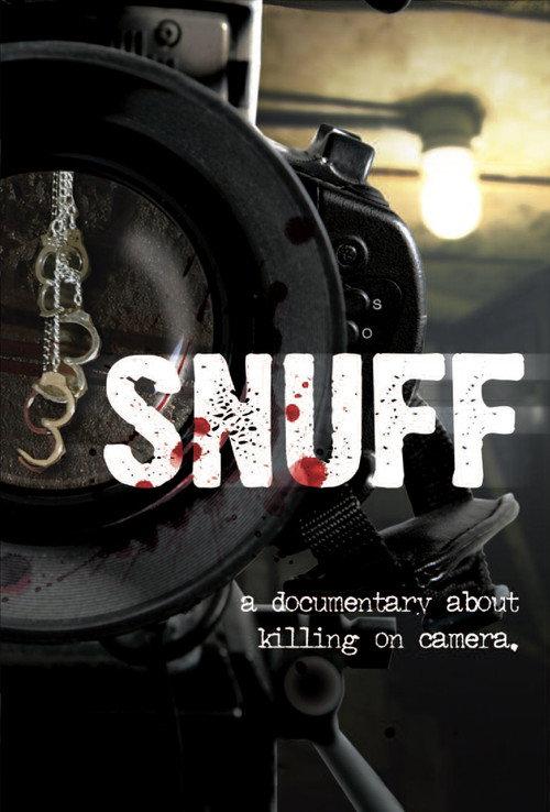 Snuff: A Documentary About Killing on Camera 2008 official movie poster