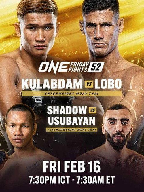 ONE Friday Fights 52: Kulabdam vs. Lobo 2024 official movie poster