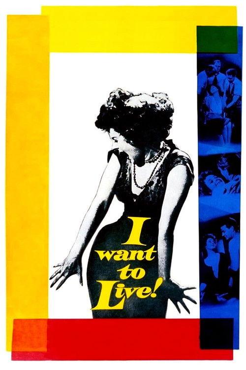 I Want to Live! 1958 official movie poster
