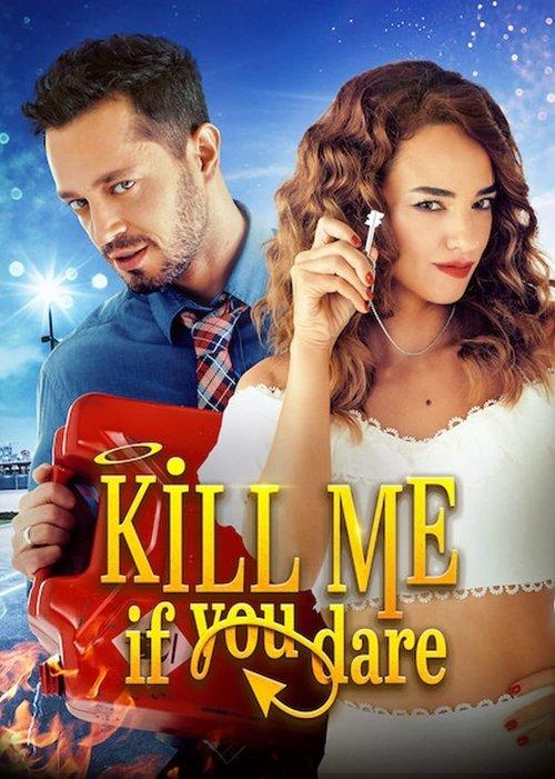 Kill Me If You Dare 2019 official movie poster