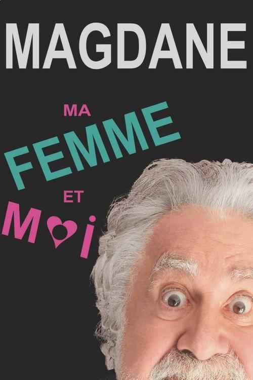Roland Magdane : Ma Femme et Moi 2022 official movie poster