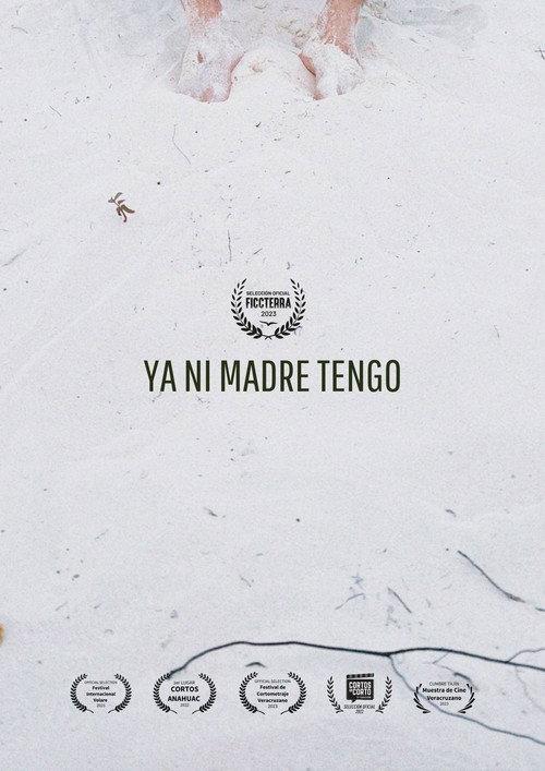 Ya Ni Madre Tengo official movie poster