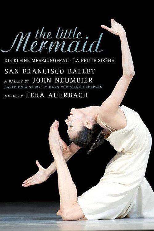 The Little Mermaid - San Francisco Ballet 2011 official movie poster