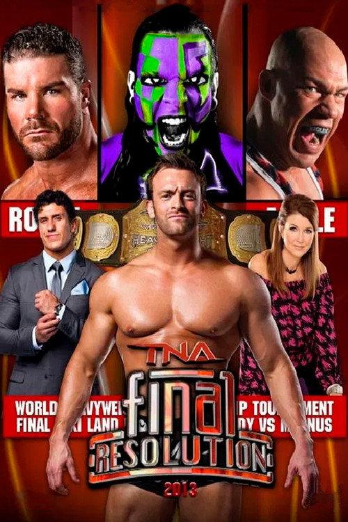 TNA Final Resolution 2013 2013 official movie poster