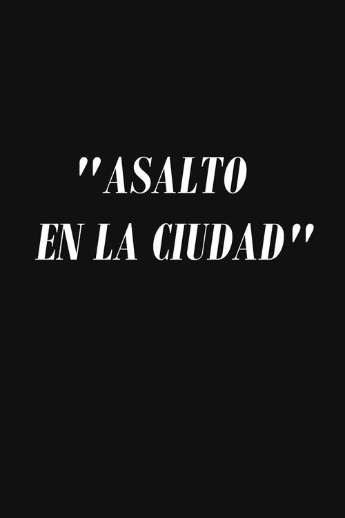 Asalto en la ciudad 1961 official movie poster