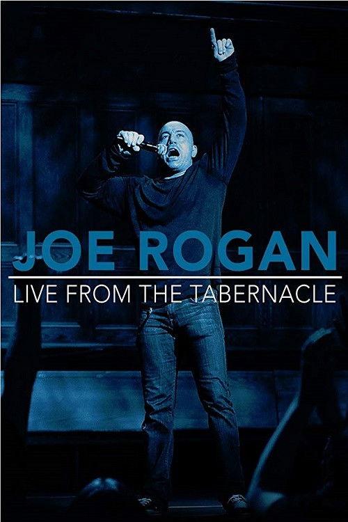 Joe Rogan: Live from the Tabernacle 2012 official movie poster