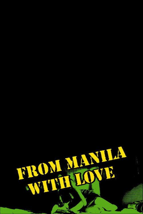 From Manila with Love 2011 official movie poster