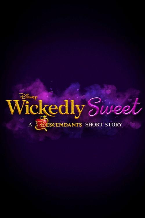 Wickedly Sweet: A Descendants Short Story 2024 official movie poster