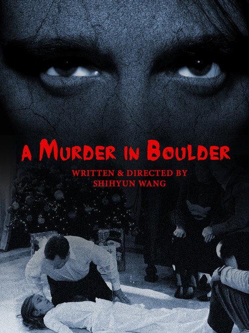 A Murder in Boulder 2018 official movie poster