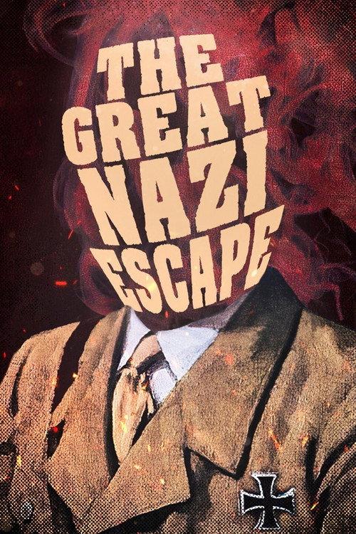 The Great Nazi Escape 2023 official movie poster