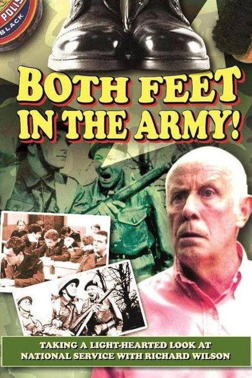 Richard Wilson - Both Feet In the Army 2013 official movie poster
