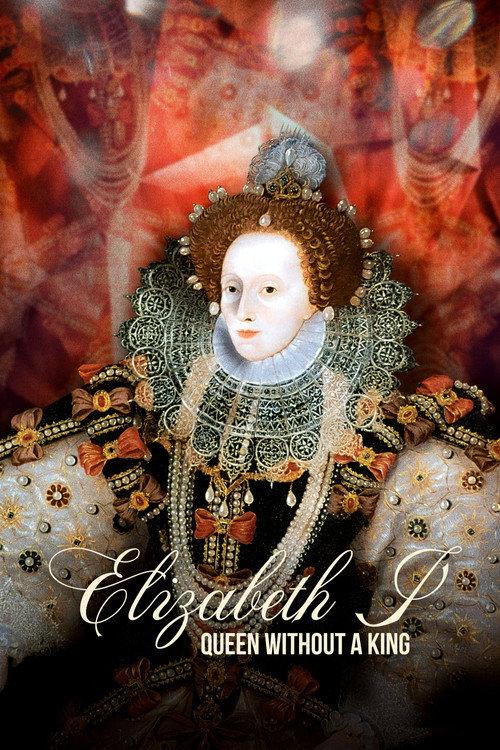 Elizabeth I: Queen Without a King 2023 official movie poster