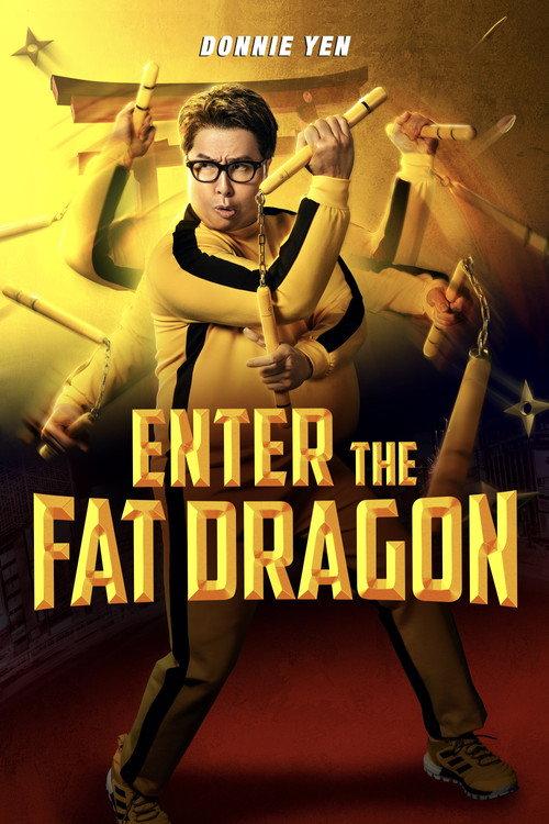 Enter the Fat Dragon 2020 official movie poster