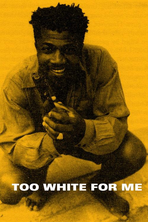 Too White for Me 1992 official movie poster