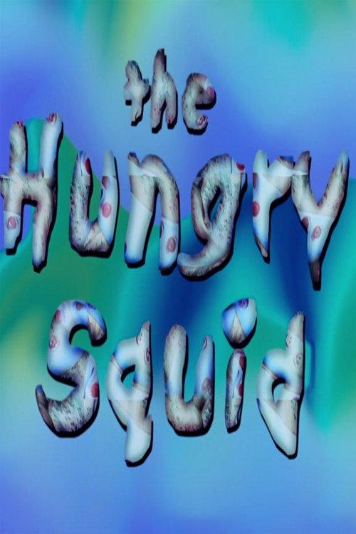 The Hungry Squid 2002 official movie poster