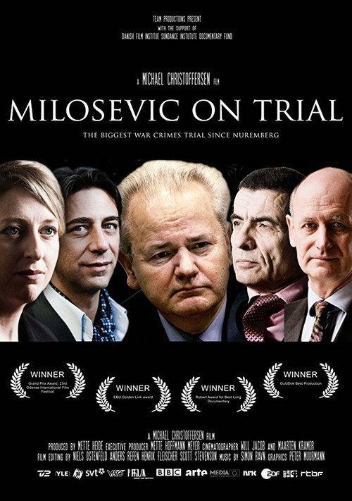 Milosevic on Trial 2007 official movie poster