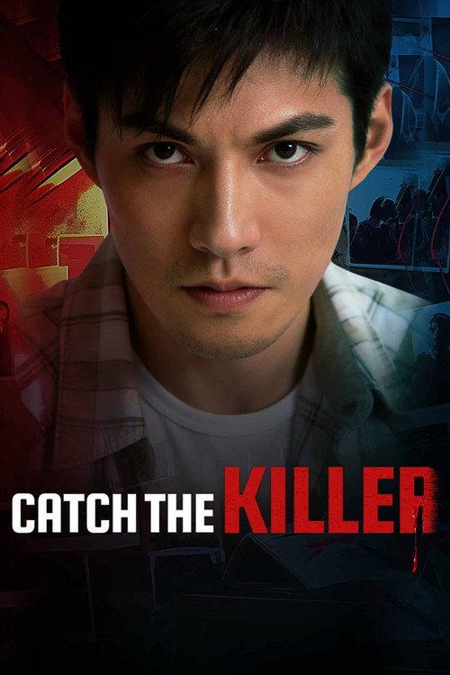 Catch the Killer  official movie poster
