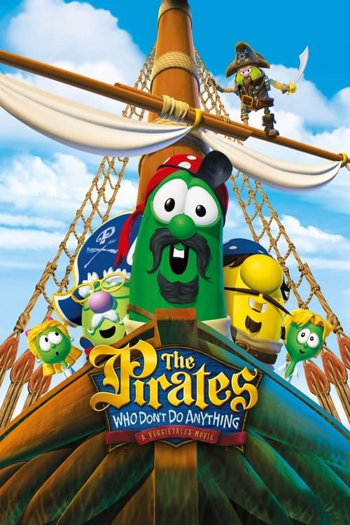 The Pirates Who Don't Do Anything: A VeggieTales Movie 2008 official movie poster