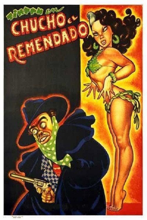 Chucho El Remendado 1952 official movie poster
