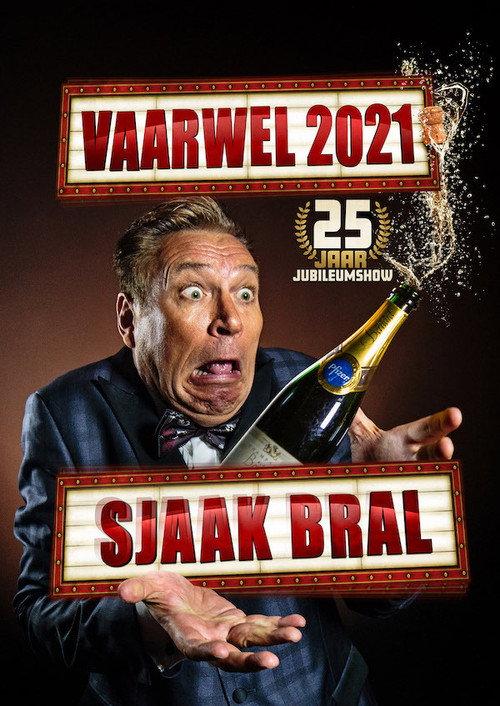 Sjaak Bral: Vaarwel 2021 2021 official movie poster