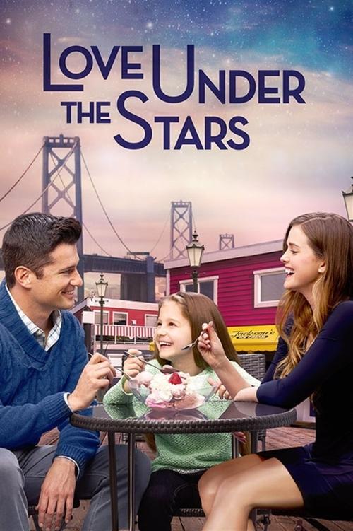 Love Under the Stars 2015 official movie poster