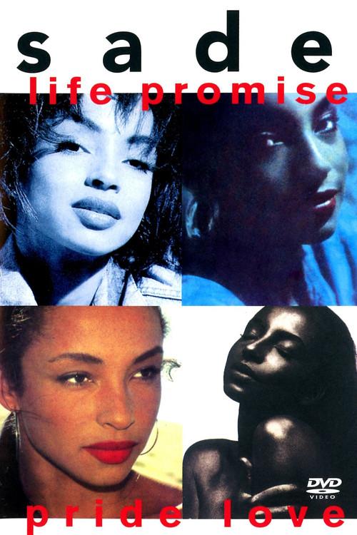 Sade: Life Promise Pride Love 1993 official movie poster