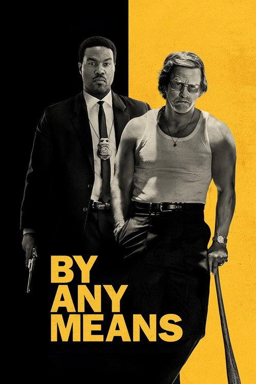 By Any Means 2026 official movie poster