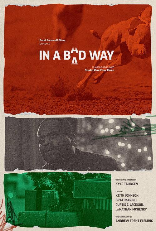 In a Bad Way 2021 official movie poster
