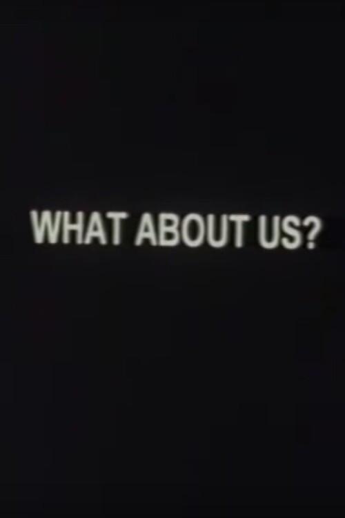 What About Us? 1999 official movie poster