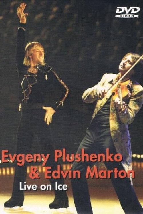 Evgeny Plushenko & Edvin Marton - Live on Ice 2012 official movie poster