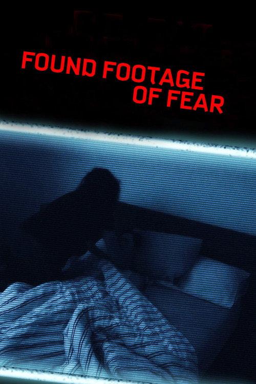 Found Footage of Fear 2020 official movie poster
