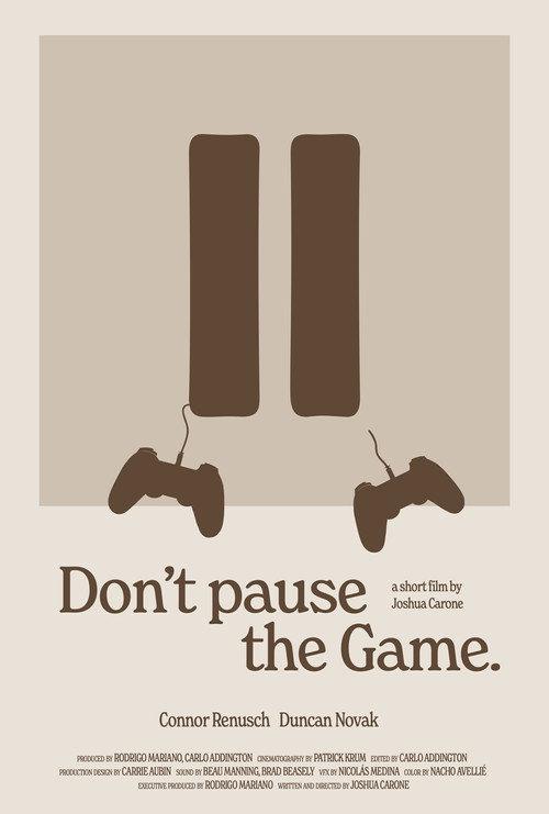 Don't Pause the Game 2024 official movie poster