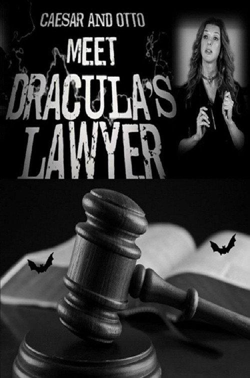 Caesar and Otto meet Dracula’s Lawyer 2010 official movie poster
