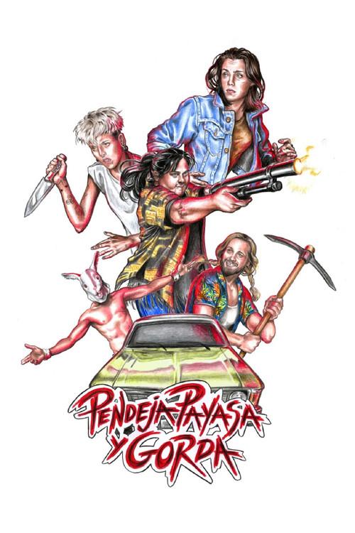 Pendeja, payasa y gorda 2017 official movie poster