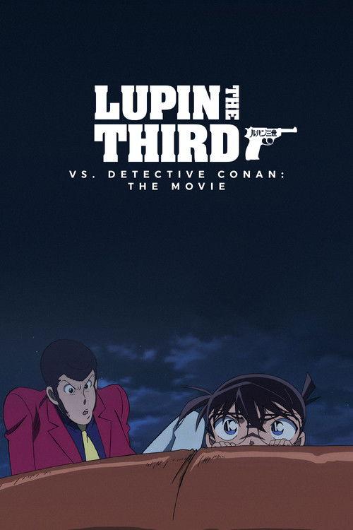 Lupin the Third vs. Detective Conan: The Movie 2013 official movie poster