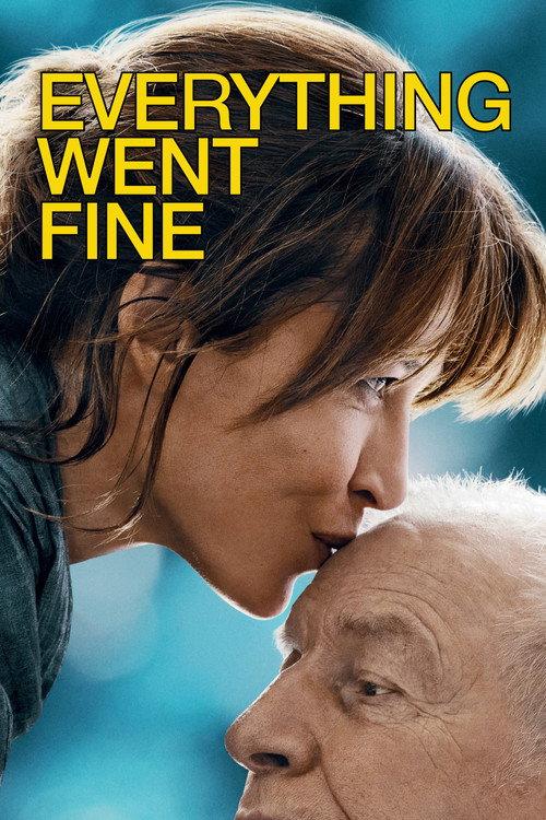 Everything Went Fine 2021 official movie poster
